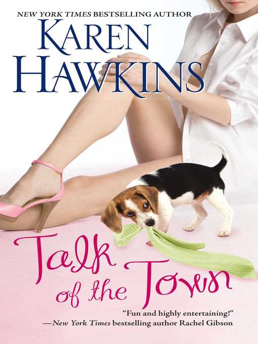 Title details for Talk of the Town by Karen Hawkins - Available